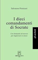 I dieci comandamenti di Socrate