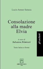 Consolazione alla madre Elvia