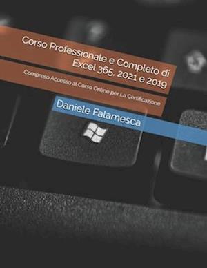 Corso Professionale e Completo di Excel 365, 2021 e 2019