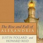 The Rise and Fall of Alexandria