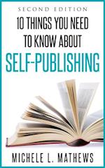 10 Things You Need to Know about Self-Publishing