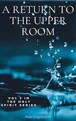 Return to the Upper Room