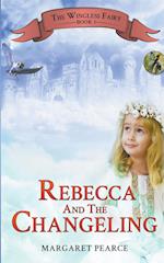 Rebecca and the Changeling 