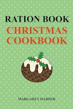 Ration Book Christmas Cookbook 