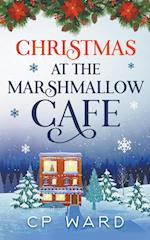 Christmas at the Marshmallow Cafe 