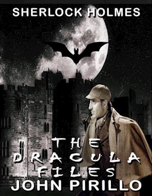 Sherlock Holmes, The Dracula Files