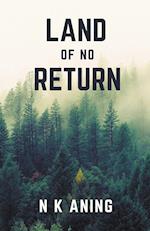 Land of no Return 