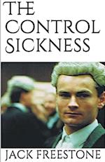 The Control Sickness 