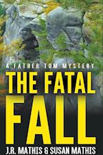 The Fatal Fall 