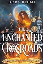 The Enchanted Crossroads 