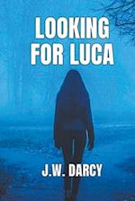 Looking For Luca 