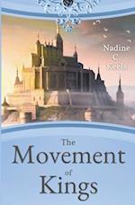 The Movement of Kings 