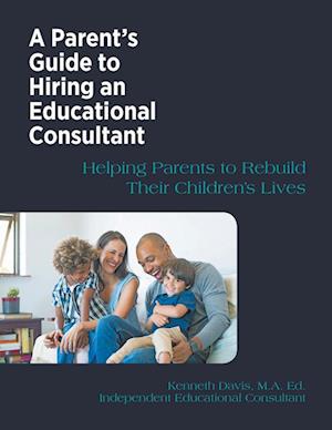 A Parent's Guide to Hiring an Educational Consultant