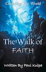 The Walk Of Faith