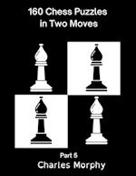 160 Chess Puzzles in Two Moves, Part 5 