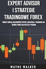 Expert Advisor i Strategie Tradingowe Forex