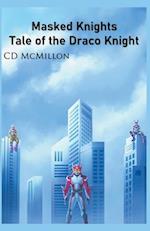 Tale of the Draco Knight 