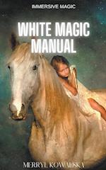 White Magic Manual 