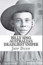 Billy Sing : Australia's Deadliest Sniper