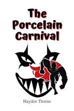 Porcelain Carnival