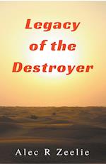 Legacy of the Destroyer 