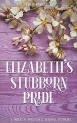 Elizabeth's Stubborn Pride