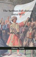 Serbian Revolution: 1804-1835