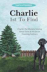 Charlie 1st To Find 