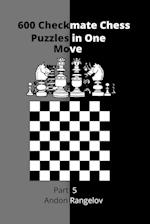 600 Checkmate Chess Puzzles in One Move, Part 5