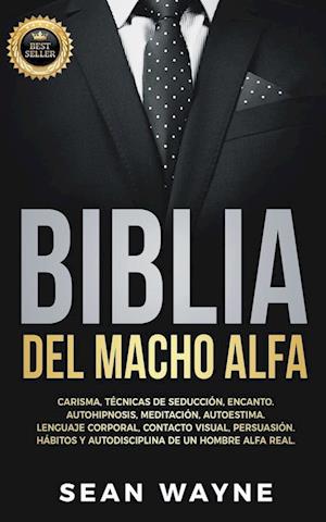 Biblia del Macho Alfa