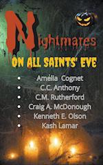 Nightmares on All Saint's Eve 