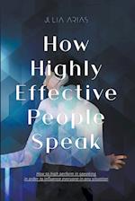 How Highly Effective People Speak 