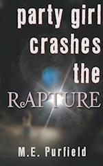 Party Girl Crashes the Rapture 