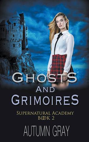 Ghosts and Grimoires