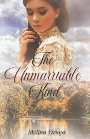 The Unmarriable Kind