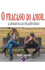 O fracasso do amor.