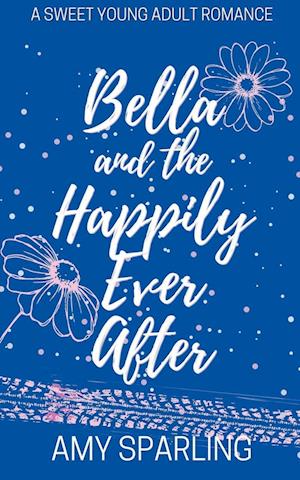 Bella and the Happily Ever After