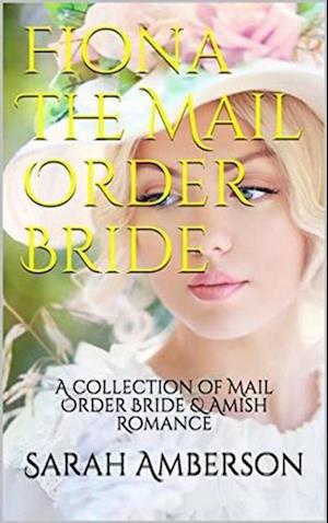 Fiona The Mail Order Bride