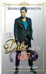 The Duke and the DJ