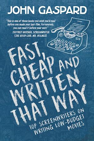 Fast, Cheap & Written That Way