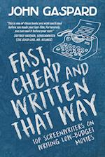 Fast, Cheap & Written That Way