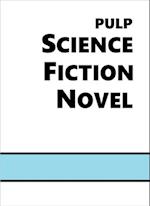 Pulp Science Fiction Novel