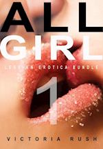 All Girl 1: Lesbian Erotica Bundle