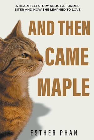 And Then Came Maple