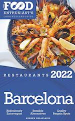 2022 Barcelona Restaurants - The Food Enthusiast's Long Weekend Guide