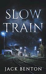 Slow Train 