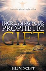 Increasing Your Prophetic Gift