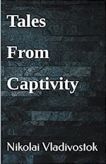 Tales From Captivity