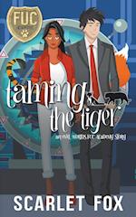 Taming the Tiger 