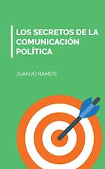 Los secretos de la comunicación política